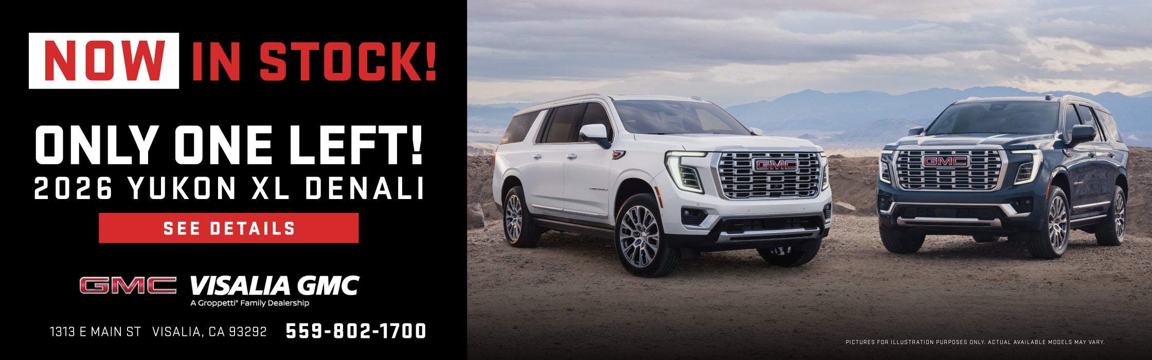 NOW IN STOCK! ONLY 1, 2026 Yukon XL Denali left!