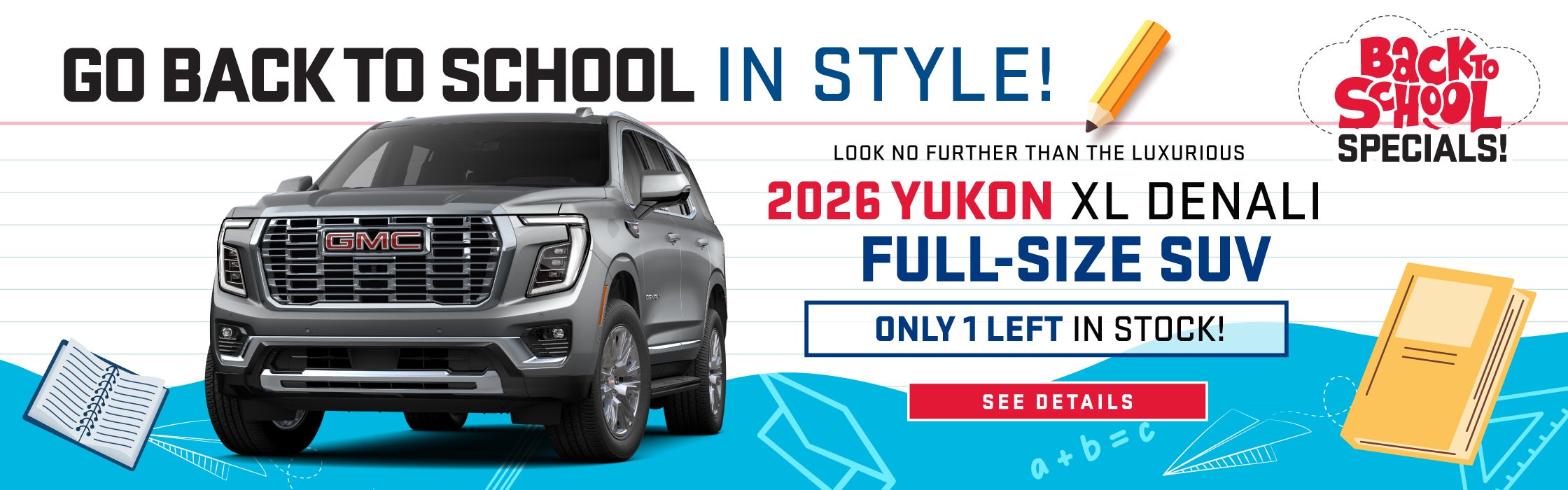 NOW IN STOCK! ONLY 1, 2026 Yukon XL Denali left!